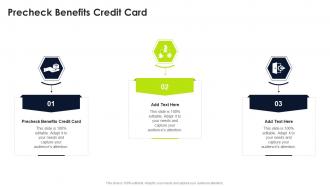 Precheck Benefits Credit Card In Powerpoint And Google Slides Cpb