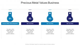 Precious Metal Values Business In Powerpoint And Google Slides Cpb