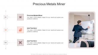 Precious Metals Miner In Powerpoint And Google Slides Cpb