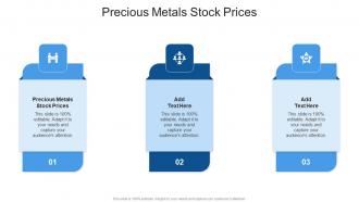 Precious Metals Stock Prices In Powerpoint And Google Slides Cpb
