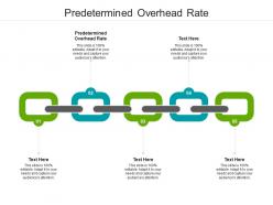 Predetermined overhead rate ppt powerpoint presentation styles file formats cpb