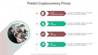 Predict Cryptocurrency Prices In Powerpoint And Google Slides Cpb