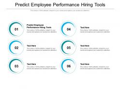 Predict employee performance hiring tools ppt powerpoint presentation infographic cpb