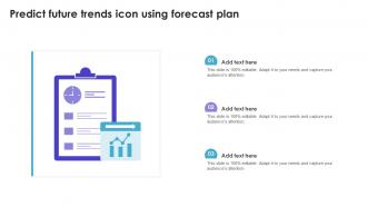 Predict Future Trends Icon Using Forecast Plan