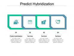 Predict hybridization ppt powerpoint presentation portfolio deck cpb