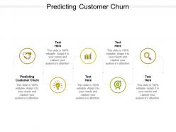 Predicting customer churn ppt powerpoint presentation summary gallery cpb
