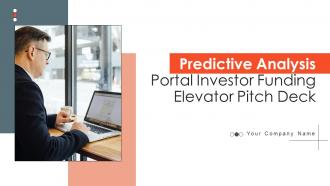 Predictive Analysis Portal Investor Funding Elevator Pitch Deck Ppt Template