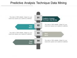 Predictive analysis technique data mining ppt powerpoint presentation infographic template clipart cpb