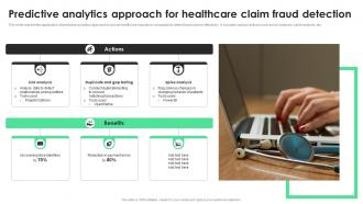 Predictive Analytics Approach For Healthcare Claim Fraud Detection