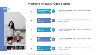 Predictive Analytics Case Studies In Powerpoint And Google Slides Cpb