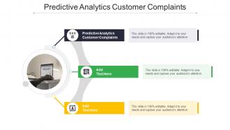 Predictive Analytics Customer Complaints In Powerpoint And Google Slides Cpb