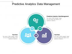 Predictive analytics data management ppt powerpoint presentation ideas mockup cpb