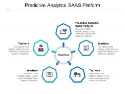Predictive analytics saas platform ppt powerpoint presentation infographics background cpb