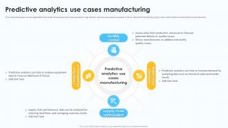 Predictive Analytics Use Cases Manufacturing Predictive Analytics For Data Driven AI SS