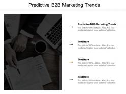 Predictive b2b marketing trends ppt powerpoint presentation summary microsoft cpb