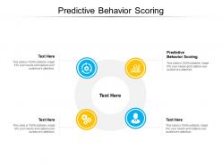 Predictive behavior scoring ppt powerpoint presentation model vector cpb