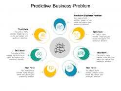 Predictive business problem ppt powerpoint presentation ideas layout cpb