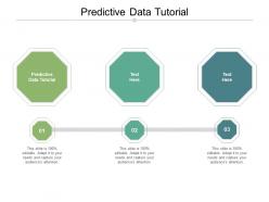 Predictive data tutorial ppt powerpoint presentation portfolio deck cpb