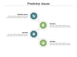 Predictive issues ppt powerpoint presentation styles outfit cpb