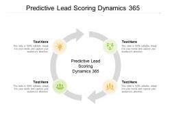 Predictive lead scoring dynamics 365 ppt powerpoint infographic cpb