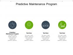 Predictive maintenance program ppt powerpoint presentation ideas example cpb