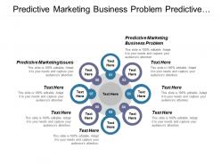Predictive marketing business problem predictive marketing issues project communication cpb