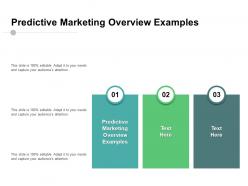 Predictive marketing overview examples ppt powerpoint presentation show influencers cpb