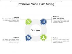Predictive model data mining ppt powerpoint presentation icon structure cpb