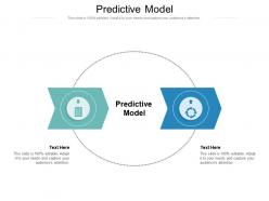 Predictive model ppt powerpoint presentation styles templates cpb