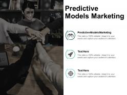Predictive models marketing ppt powerpoint presentation inspiration slideshow cpb