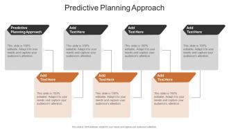 Predictive Planning Approach In Powerpoint And Google Slides Cpb