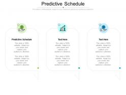 Predictive schedule ppt powerpoint presentation professional show cpb