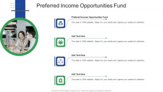 Preferred Income Opportunities Fund In Powerpoint And Google Slides Cpb