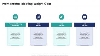 Premenstrual Bloating Weight Gain In Powerpoint And Google Slides Cpb