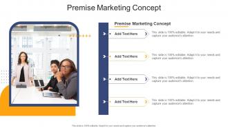 Premise Marketing Concept In Powerpoint And Google Slides Cpb