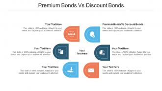 Premium Bonds Vs Discount Bonds Ppt Powerpoint Presentation Infographic Template Cpb