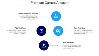 Premium Current Account Ppt Powerpoint Presentation Outline Ideas Cpb