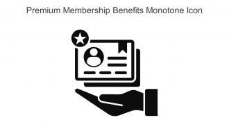 Premium Membership Benefits Monotone Icon In Powerpoint Pptx Png And Editable Eps Format
