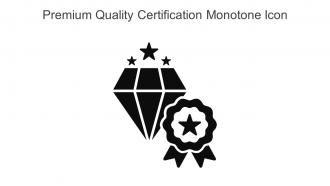 Premium Quality Certification Monotone Icon In Powerpoint Pptx Png And Editable Eps Format