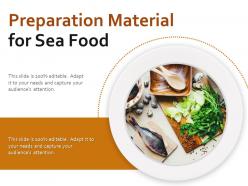Preparation Material For Sea Food