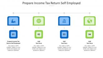 Prepare Income Tax Return Self Employed Ppt Powerpoint Presentation Layouts Cpb
