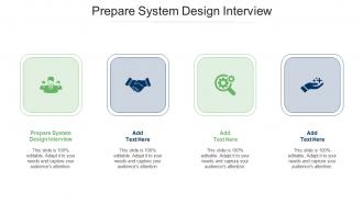 Prepare System Design Interview Ppt Powerpoint Presentation Inspiration Smartart Cpb