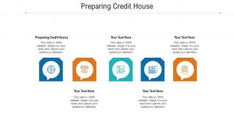 Preparing credit house ppt powerpoint presentation ideas clipart images cpb