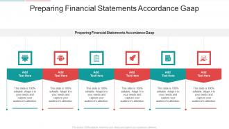 Preparing Financial Statements Accordance Gaap In Powerpoint And Google Slides Cpb