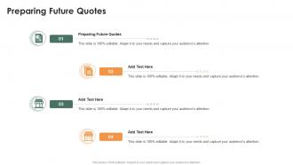 Preparing Future Quotes In Powerpoint And Google Slides Cpb