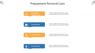 Prepayment personal loan ppt powerpoint presentation infographic template slide cpb