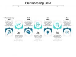 Preprocessing data ppt powerpoint presentation slides topics cpb