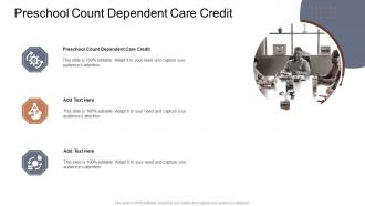 Preschool Count Dependent Care Credit In Powerpoint And Google Slides Cpb