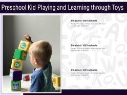 Preschool kid playing and learning through toys