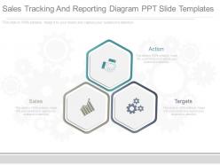 Present sales tracking and reporting diagram ppt slide templates